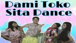 Dami Toko Sita Dance [upl. by Meadows81]