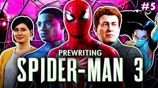 Prewriting Marvels SpiderMan 3  FULL FANMADE STORY PART FIVE [upl. by Yarled]