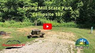 Spring Mill State Park Campsite 107  Campsite Review for Indiana State Parks [upl. by Kaazi]