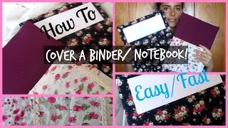 DIYHow To Cover A BinderNotebook w Fabric Laurasince99 [upl. by Gardener866]