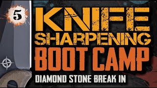 How to BreakIn a Diamond Sharpener  Knife Sharpening Bootcamp  for Beginners [upl. by Zaslow168]