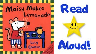 STORYTIME Maisy Makes Lemonade  READ ALOUD Stories For Children [upl. by Konrad]