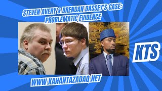 Steven Avery amp Brendan Dasseys Case Problematic Evidence [upl. by Aket666]