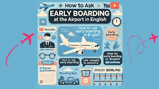 66⏰How to Ask for Early Boarding at the Airport in English [upl. by Assilana]