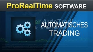 ProOrder  Automatisiertes Trading leicht gemacht  ProRealTime [upl. by Oiracam114]