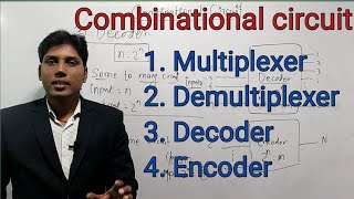 Multiplexer ll Demultiplexer ll Decoder ll Encoder ll Combinational circuit ll [upl. by Dhiren]