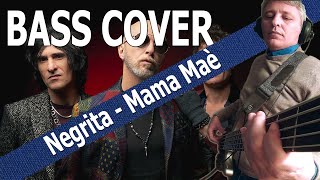 Negrita  Mama Maè Bass Cover [upl. by Imtiaz524]