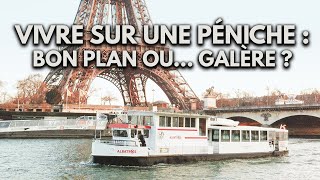 VIVRE SUR UNE PÉNICHE  BON PLAN OU GALÈRE [upl. by Riggs]