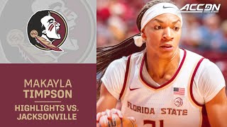 Florida States Makayla Timpson Is The Definition Of Dominance In Win Over North Texas [upl. by Bonis734]