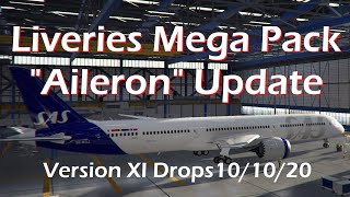 Liveries Mega Pack Version XI  Aileron Update  Drops October 10th Noon Eastern [upl. by Atnahs]