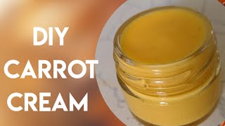 DIY Carrot cream for Glowing skin Homemade carrot cream [upl. by Haden]