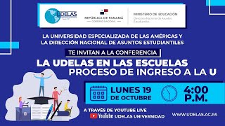 La UDELAS en las escuelas Proceso de ingreso a la U [upl. by Norat]