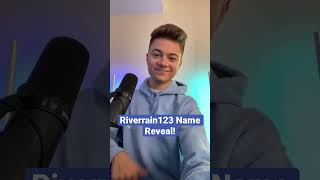 Riverrain123 Name Reveal [upl. by Vernier]