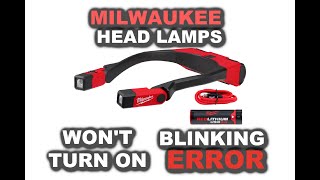 Milwaukee Head Lamps  Wont Turn On or Charge  Quick Fix [upl. by Newcomb]