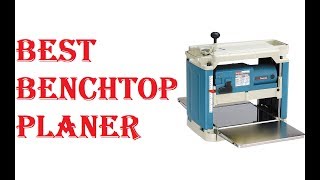 Best Benchtop Planer 2021 [upl. by Maddis]