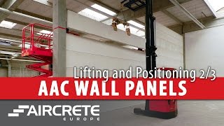 AAC Industrial Wall Panel  23 Lifting and Positioning [upl. by Lundin]