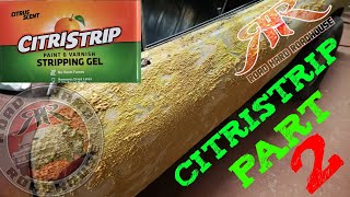 CITRISTRIP PAINT amp VARNISH STRIPPING GEL PART 2 [upl. by Eenhpad]