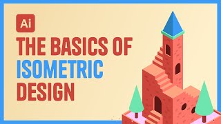 Illustrator Tutorial  The Basics of Isometric Design [upl. by Lekar]