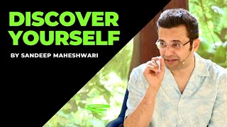 Discover Yourself  By Sandeep Maheshwari  Spirituality  Hindi [upl. by Sigsmond]