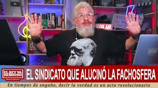 Revista  El quotsindicato de YouTubersquot que sólo existió en la calenturienta imaginación ultra [upl. by Nace274]