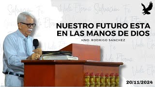 Nuestro futuro esta en las manos de Dios 20112024 [upl. by Nysa]