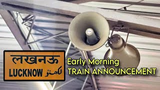 LUCKNOW CHARBAGH Early Morning Nonstop Train ANNOUNCEMENT Loud amp Clear  Melodious Voice at LKO [upl. by Ainivad817]