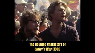 The Haunted Characters of Cutters Way 1981 [upl. by Geoffry]