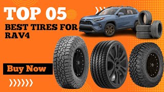 Top 5 Best Tires for RAV4 in 2024  Best All Terrain Tires for RAV4 Dont Buy Before Watching [upl. by Assenov97]