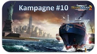 TRANSOCEAN 2 RIVALS ★ 10 Europa wir kommen ★ Lets PlayDeutsch German GameplayHD [upl. by Alarise238]