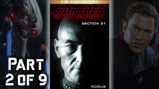 Star Trek The Next Generation  Section 31 Rogue  Part 2 of 9  Full Unabridged Audiobook [upl. by Muire]