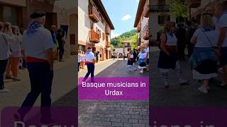 Basque Musicians in Urdax Urdazubi Navarre Province  Iron Day Festival in Urdax Spain [upl. by Kazimir]