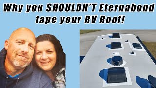 RV Roof Repair Ditch Eternabond Tape Now [upl. by Dong]