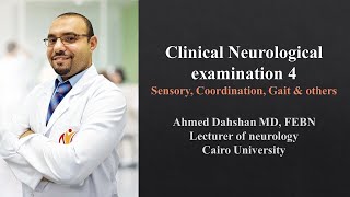 Clinical Neurological examination 4  DrAhmed Dahshan [upl. by Egrog369]