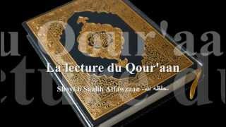 Le Coran a été révélé pour sa lecture et son application  Shaykh Salih AlFawzan [upl. by Dolph]