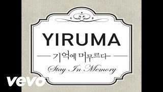 Yiruma 이루마  The Days Thatll Never Come [upl. by Nitsirhc]