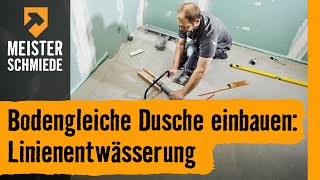 HORNBACH Meisterschmiede  Bodengleiche Dusche einbauen Linienentwässerung [upl. by Putnem934]