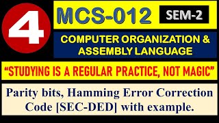 V4 parity bits  Hamming Error correction code  SecDed  Mcs012  mcs012  mcs12  Mcs012 [upl. by Anaiuq]