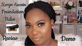 New new Kevyn Aucoin Foundation Balm  Review Demo  Dania Lanese [upl. by Irra]