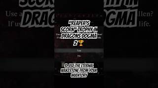 Reaper’s Scorn trophy in Dragon’s Dogma 2 short shorts dragonsdogma2 trophy guide gaming [upl. by Raveaux]