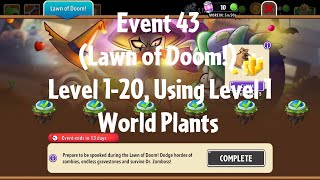 PvZ2 Thymed Event Lawn of DoomEvent 4313 Days Level 120 Level 1 Plants  Gameplay [upl. by Hardwick682]