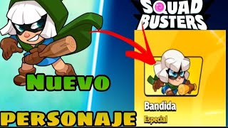 EL NUEVO PERSONAJE DE SQUAD BUSTERS La BANDIDA [upl. by Gardy]