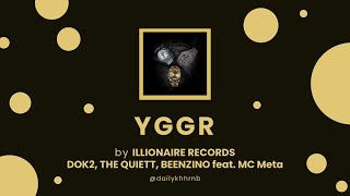 HanEng 연결고리 YGGR  ILLIONAIRE RECORDS Dok2 The Quiett BEENZINO feat MC Meta  ENG LYRICS [upl. by Dolloff]