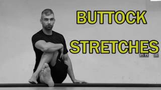 THE COMPLETE STRETCHING VIDEO GUIDE  BUTTOCK STRETCHES [upl. by Betti244]