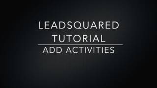 LeadSquared Tutorial [upl. by Bacon]