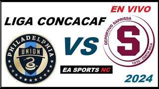 🔴Philadelphia Union vs Deportivo Saprissa en vivo  16 Avos de Final  Liga Concacaf [upl. by Lohcin]