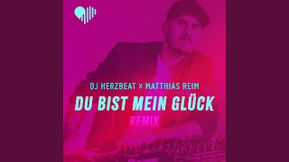 Du bist mein Glück Remix [upl. by Anitsirk634]