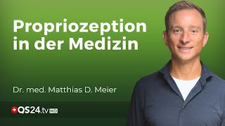 Gesundheit im Gleichgewicht Wie Propriozeption den gesamten Körper beeinflusst Naturmedizin  QS24 [upl. by Ailsa570]