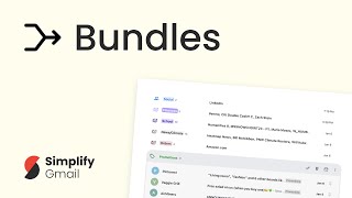 All about bundles in Simplify Gmail [upl. by Mik]