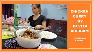 Chicken Curry By Manipuri Actress Devita Aheibam [upl. by Lot]