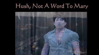 Hush not a word to Mary Cover song [upl. by Akinas]